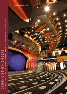 Image for Design on the high seas  : setting the scene for entertainment architecture aboard cruise ships