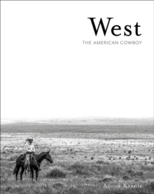 West: The American Cowboy