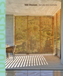 100 Houses: Nature and Nurture
