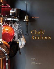 Chefs’ Kitchens