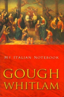 Image for My Italian Notebook : The Story of an Enduring Love Affair