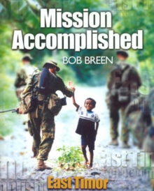 Image for Mission Accomplished, East Timor