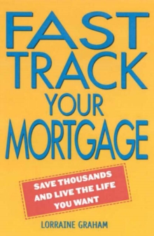 Image for Fast Track Your Mortgage