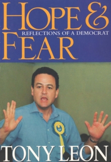 Image for Hope & Fear: Reflections Of A Democrat