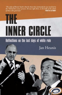Image for Inner Circle: Reflections on the Last Days of White Rule