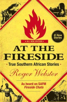 Image for At the fireside: true South African stories.