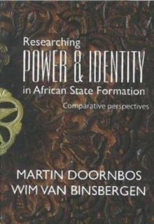 Image for Researching power and identity in African state formation