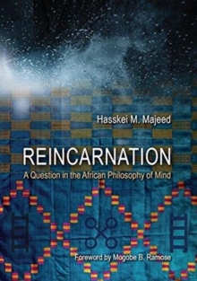 Image for Reincarnation : A question in the African philosophy of mind