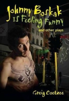 Image for JOHNNY BOSKAK IS FEELING FUNNY AND OTHER PLAYS