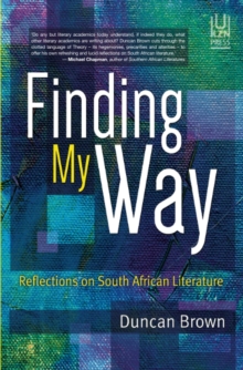 Image for Finding my way  : reflections on South African literature