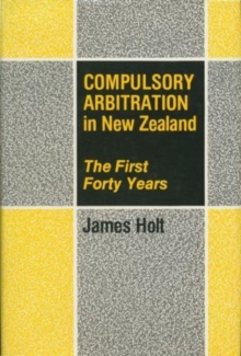 Image for Compulsory Arbitration in New Zealand