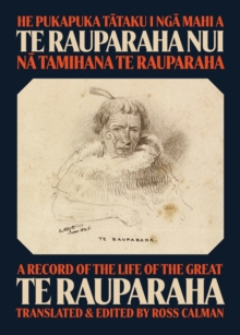 Image for He Pukapuka Tataku I Nga Mahi a Te Rauparaha Nui