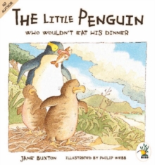 Image for The Little Penguin Who Wouldn't Eat His Dinner
