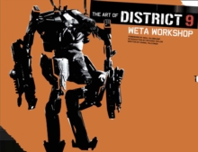 Image for The art of District 9  : Weta Workshop