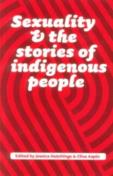 Image for Sexuality and the Stories of Indigenous People