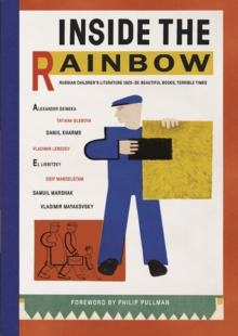 Image for Inside the rainbow  : Russian children's literature, 1920-35