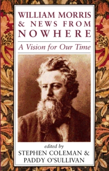 Image for William Morris and News from Nowhere : A Vision of Our Time