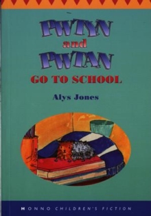 Image for Pwtyn and Pwtan go to school