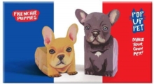 Pop Up Pet Frenchie Puppies: Make your own 3D card pet!