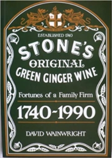 Image for Stones Ginger Wine : A Family History