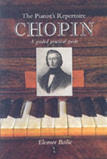 Image for Chopin  : a graded practical guide