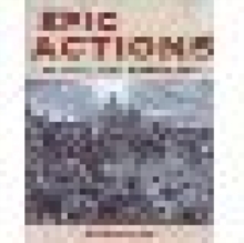 Epic Actions of the First World War