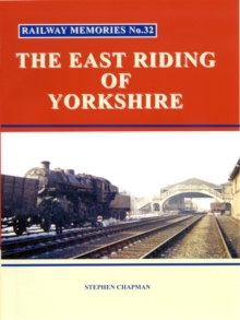 Image for Railway Memories No.32 The East Riding of Yorkshire