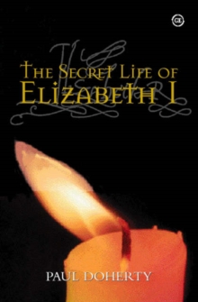 Image for The Secret Life of Elizabeth I
