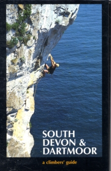 Image for South Devon and Dartmoor : A Climbers' Guide