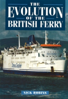 Image for The Evolution of the British Ferry
