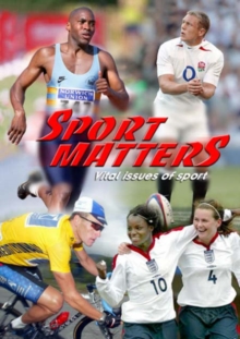 Image for Sport matters  : vital issues of sport
