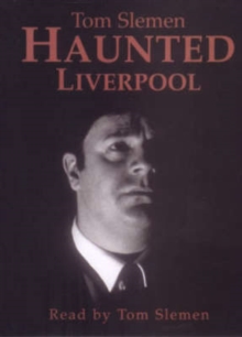 Image for Tom Slemen's Haunted Liverpool