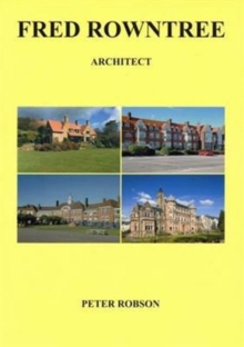 Image for Fred Rowntree: Architect