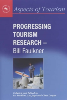 Image for Progressing Tourism Research - Bill Faulkner