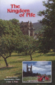 Image for The kingdom of Fife  : an illustrated architectural guide