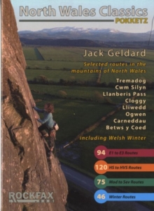 Image for North Wales classics  : a climbing guidebook to selected routes on the mountain crags of North Wales