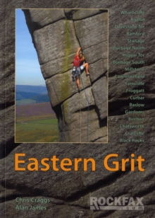 Image for Eastern grit  : a rock climbing guidebook to selected routes on the eastern gritstone edges of the Peak District