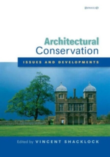 Image for Architectural Conservation: Issues and Developments