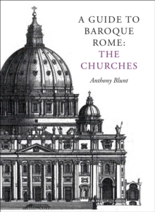 Guide to Baroque Rome: The Churches