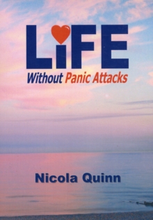 Life without Panic Attacks