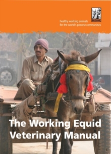 Image for The working equid veterinary manual