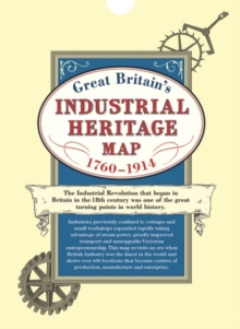 Image for Industrial Heritage Map 1760-1914