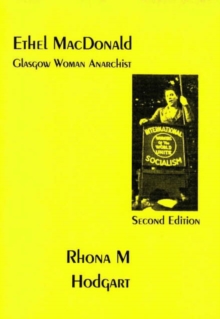 Image for Ethel MacDonald : Glasgow Woman Anarchist