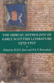 Image for The Mercat anthology of early Scottish literature 1375-1707