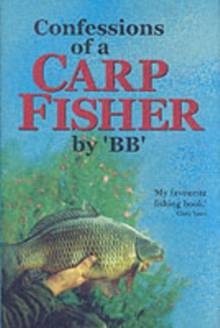 Confessions of a Carp Fisher