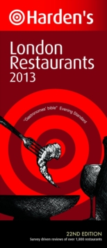 Harden's London Restaurants 2013