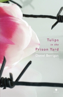 Image for Tulips in the Prison Yard