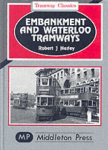 Image for Embankment and Waterloo Tramways