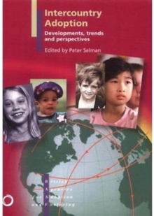 Image for Intercountry adoption  : developments, trends and perspectives