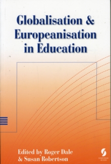 Image for Globalisation and Europeanisation in Education